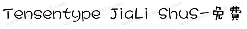 Tensentype JiaLi ShuS字体转换